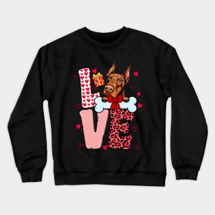 Love Doberman Pinscher Heart Dog Lover Women Valentines Day Crewneck Sweatshirt